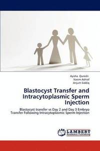 bokomslag Blastocyst Transfer and Intracytoplasmic Sperm Injection