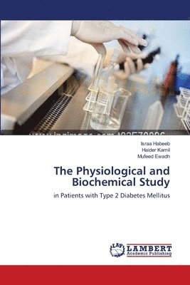 The Physiological and Biochemical Study 1