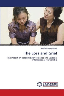 The Loss and Grief 1