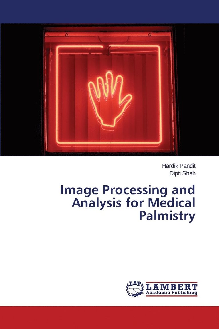 Image Processing and Analysis for Medical Palmistry 1