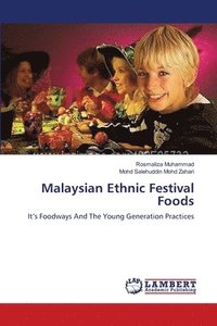 bokomslag Malaysian Ethnic Festival Foods