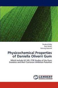 bokomslag Physicochemical Properties of Daniella Oliverri Gum
