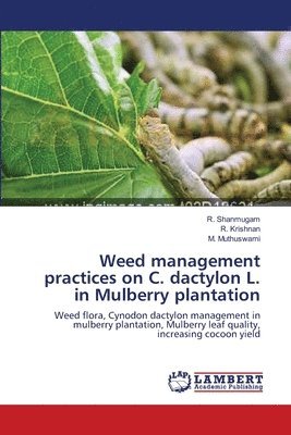 bokomslag Weed management practices on C. dactylon L. in Mulberry plantation