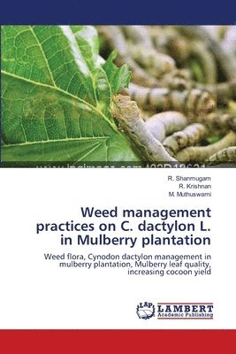 Weed management practices on C. dactylon L. in Mulberry plantation 1
