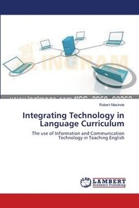 bokomslag Integrating Technology in Language Curriculum