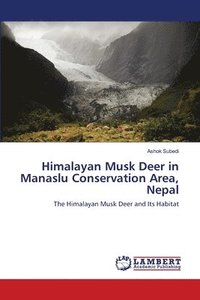 bokomslag Himalayan Musk Deer in Manaslu Conservation Area, Nepal