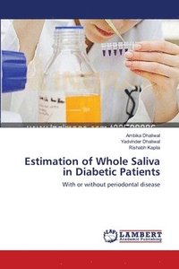 bokomslag Estimation of Whole Saliva in Diabetic Patients