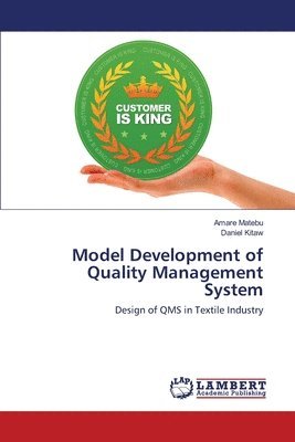 Model Development of Quality Management System 1