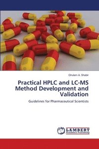 bokomslag Practical HPLC and LC-MS Method Development and Validation