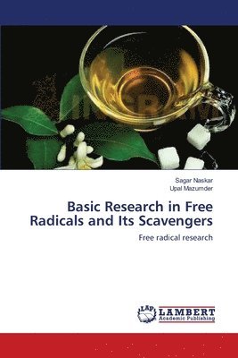Basic Research in Free Radicals and Its Scavengers 1
