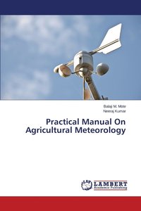 bokomslag Practical Manual on Agricultural Meteorology