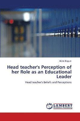 bokomslag Head teacher's Perception of her Role as an Educational Leader