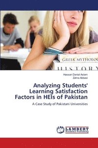 bokomslag Analyzing Students' Learning Satisfaction Factors in HEIs of Pakistan