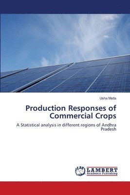 Production Responses of Commercial Crops 1