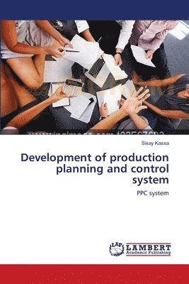 bokomslag Development of production planning and control system