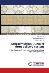 bokomslag Microemulsion- A novel drug delivery system