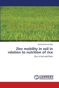 bokomslag Zinc mobility in soil in relation to nutrition of rice