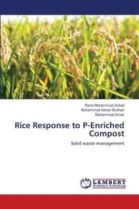 bokomslag Rice Response to P-Enriched Compost