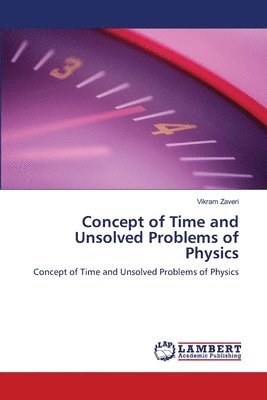 bokomslag Concept of Time and Unsolved Problems of Physics