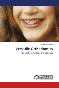 bokomslag Versatile Orthodontics