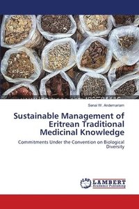 bokomslag Sustainable Management of Eritrean Traditional Medicinal Knowledge