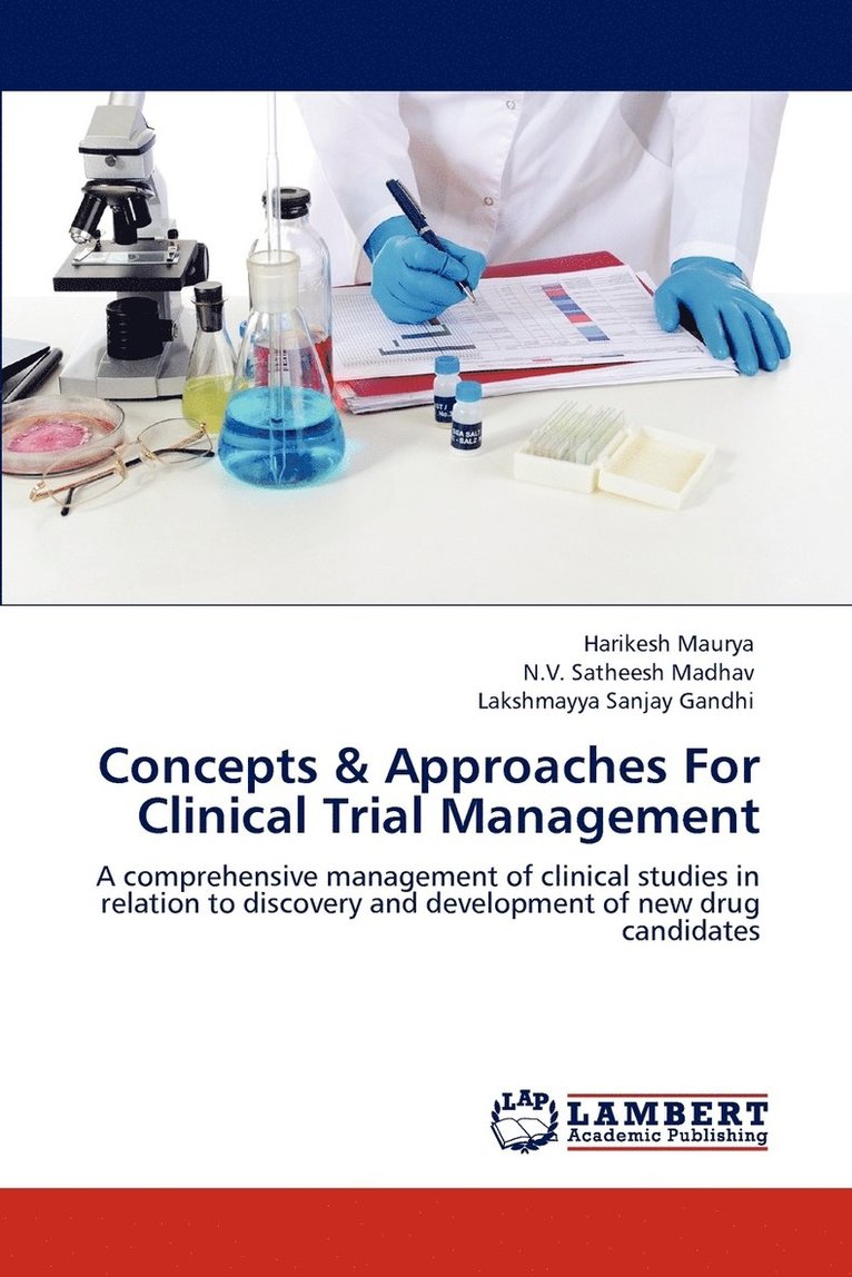 Concepts & Approaches For Clinical Trial Management 1