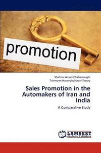 bokomslag Sales Promotion in the Automakers of Iran and India