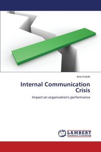 bokomslag Internal Communication Crisis
