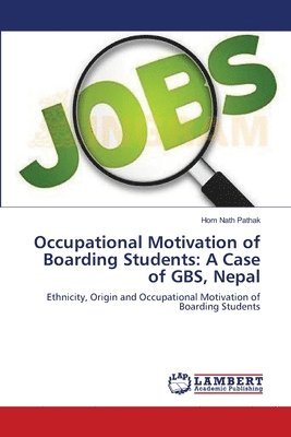Occupational Motivation of Boarding Students 1