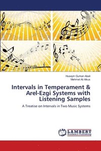 bokomslag Intervals in Temperament & Arel-Ezgi Systems with Listening Samples