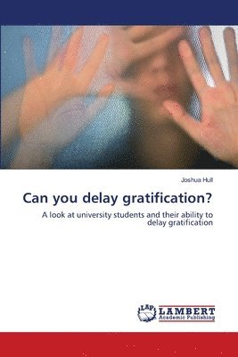Can you delay gratification? 1