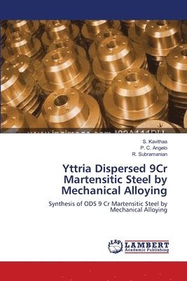 Yttria Dispersed 9Cr Martensitic Steel by Mechanical Alloying 1