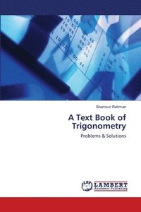 bokomslag A Text Book of Trigonometry