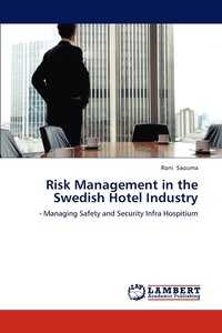 bokomslag Risk Management in the Swedish Hotel Industry