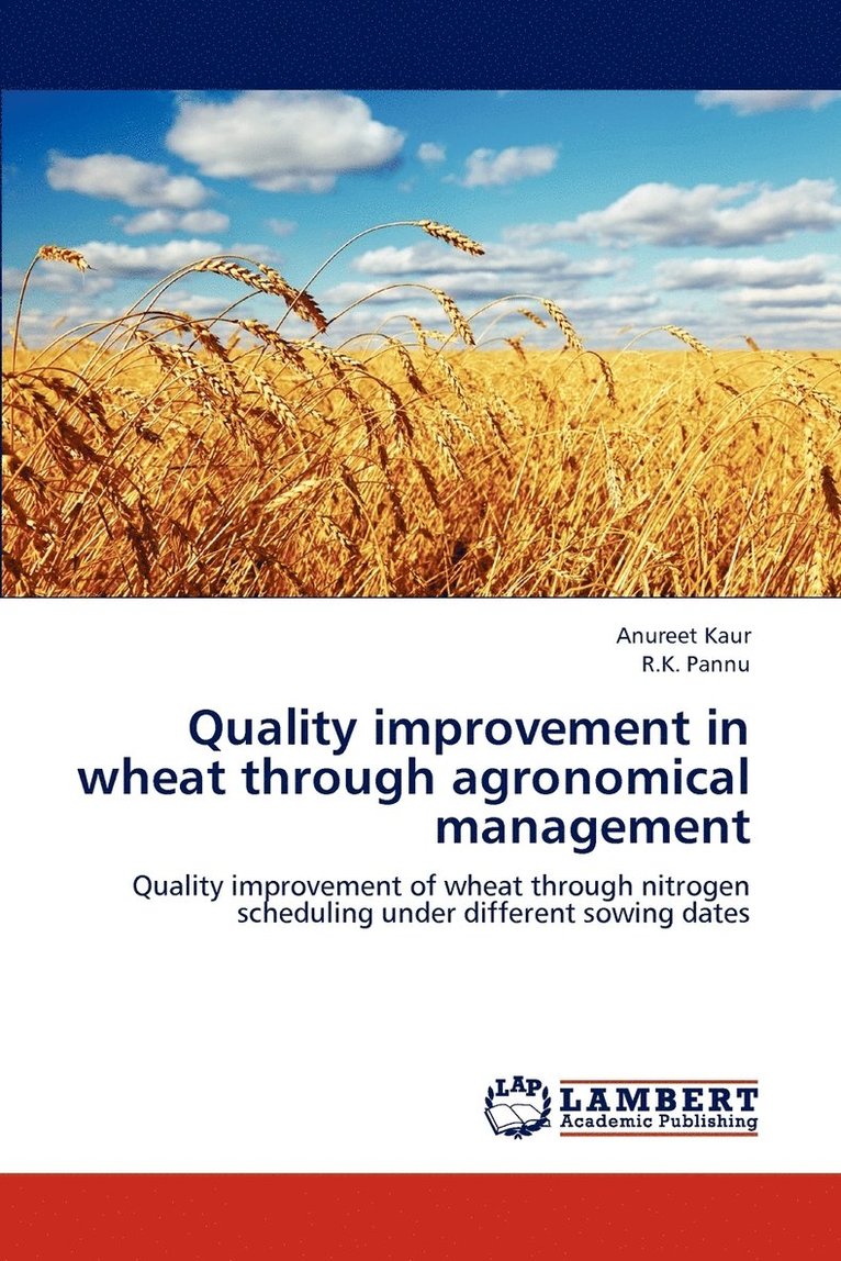 Quality improvement in wheat through agronomical management 1