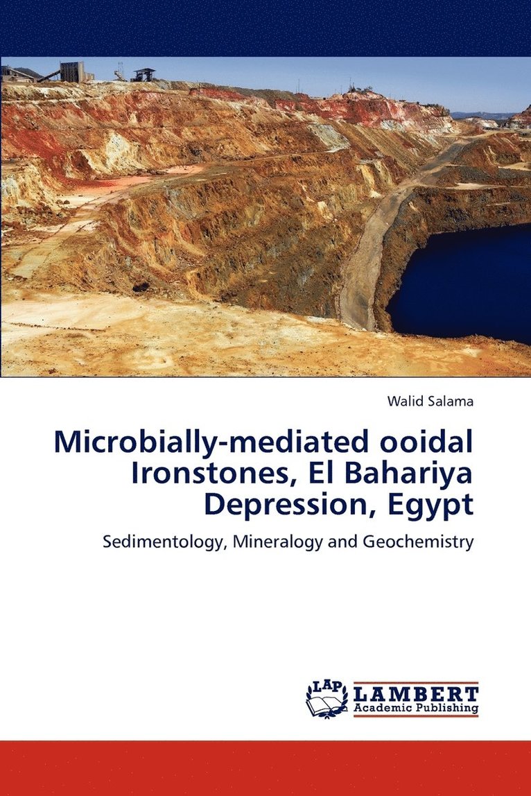 Microbially-mediated ooidal Ironstones, El Bahariya Depression, Egypt 1