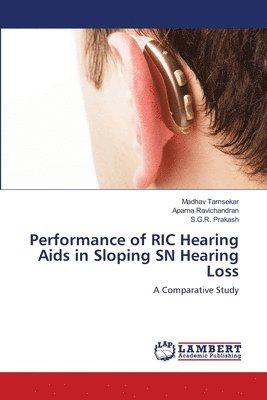 bokomslag Performance of RIC Hearing Aids in Sloping SN Hearing Loss