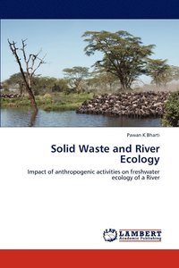 bokomslag Solid Waste and River Ecology