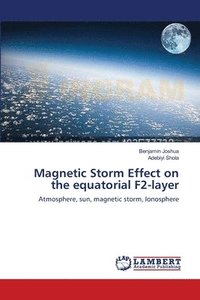 bokomslag Magnetic Storm Effect on the equatorial F2-layer
