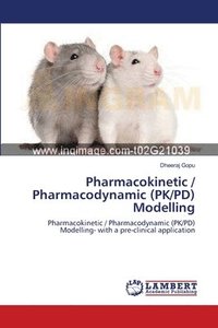 bokomslag Pharmacokinetic / Pharmacodynamic (PK/PD) Modelling