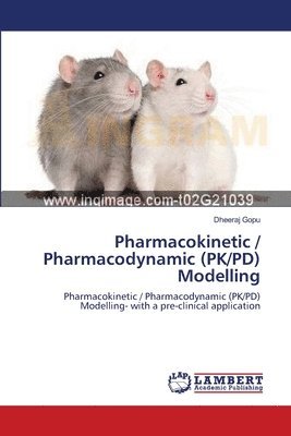 bokomslag Pharmacokinetic / Pharmacodynamic (PK/PD) Modelling