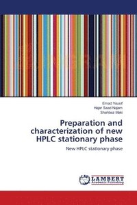 bokomslag Preparation and characterization of new HPLC stationary phase