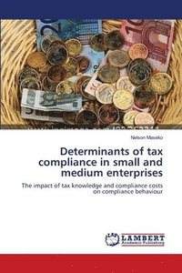 bokomslag Determinants of tax compliance in small and medium enterprises