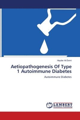 Aetiopathogenesis Of Type 1 Autoimmune Diabetes 1