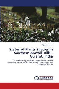 bokomslag Status of Plants Species in Southern Aravalli Hills - Gujarat, India