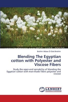 Blending The Egyptian cotton with Polyester and Viscose Fibers 1