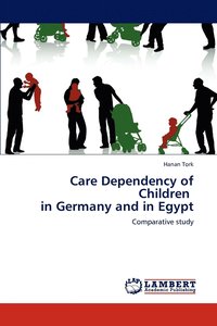 bokomslag Care Dependency of Children in Germany and in Egypt