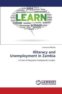 Illiteracy and Unemployment in Zambia 1