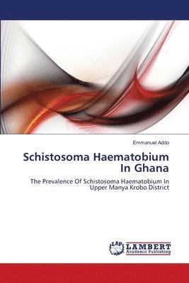 Schistosoma Haematobium In Ghana 1