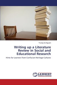 bokomslag Writing up a Literature Review in Social and Educational Research